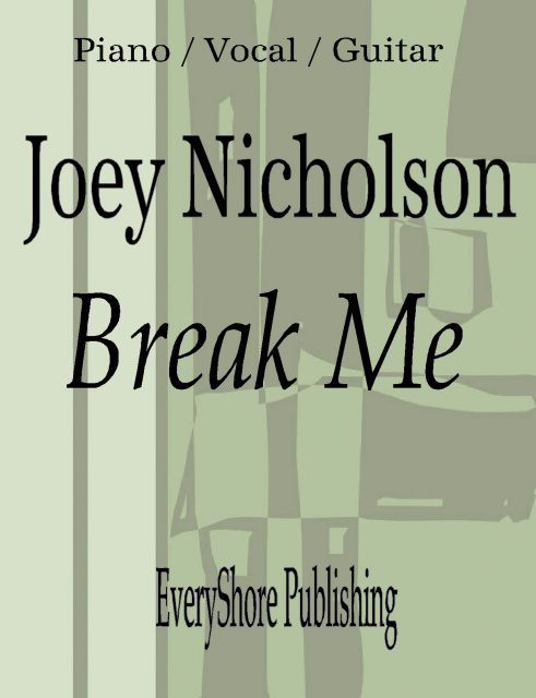 Break Me Sheet Music (downloadable file-pdf)